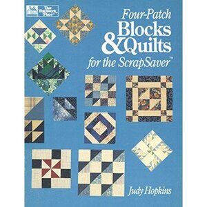 Vintage 1992 Four-Patch Blocks Quilts Scrap Saver Judy Hopkins Patterns Designs